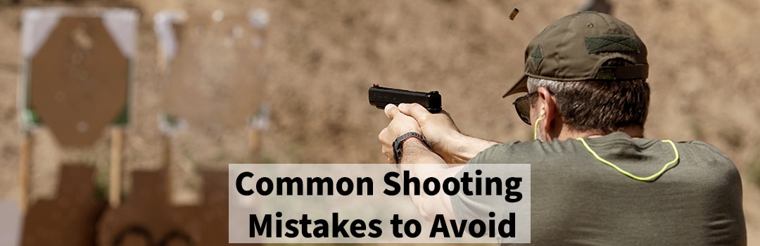 Common shooting mistakes to avoid