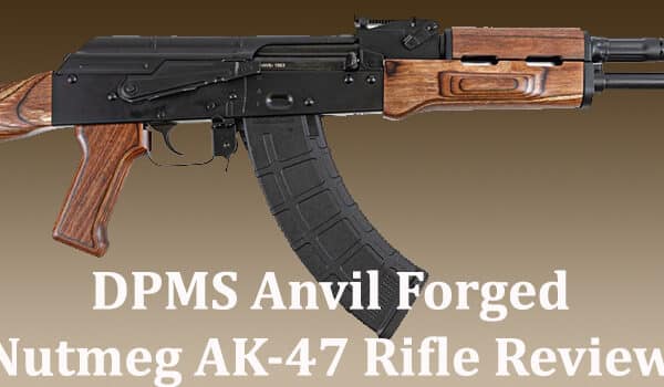 DPMS Anvil Forged Nutmeg AK-47 Rifle Review