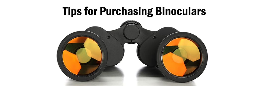 Tips for Purchasing Binoculars