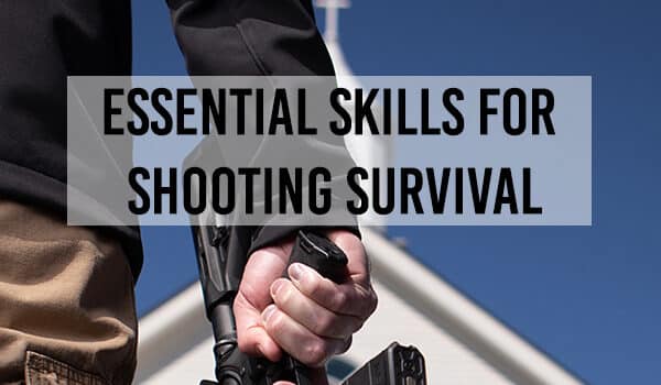 Essential Skills for Shooting Survival