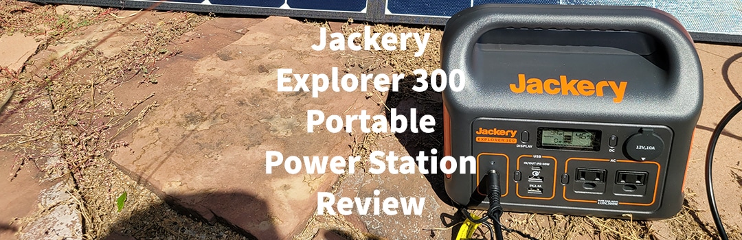 Jackery Explorer 300 Portable Power Station Review